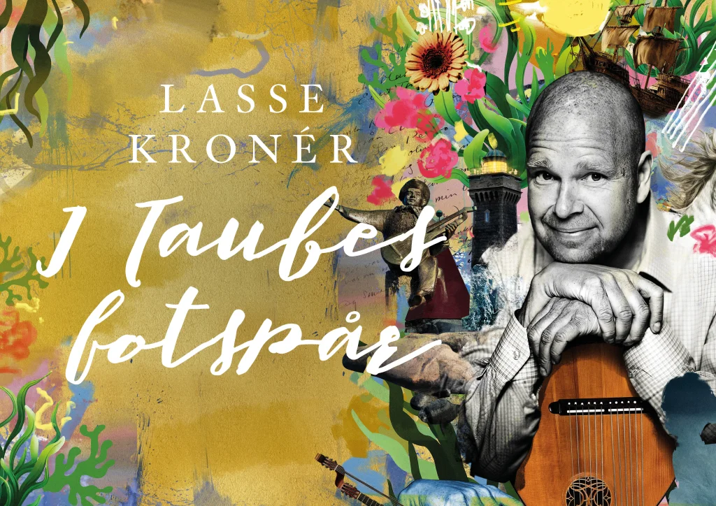 Lasse Kronér - I Taubes fotspår